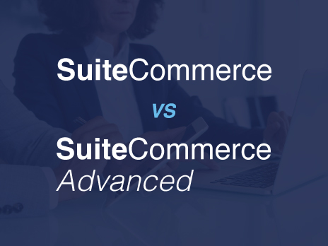 SuiteCommerce vs. SuiteCommerce Advanced